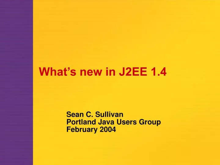 what s new in j2ee 1 4