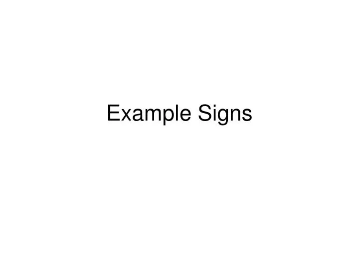 example signs
