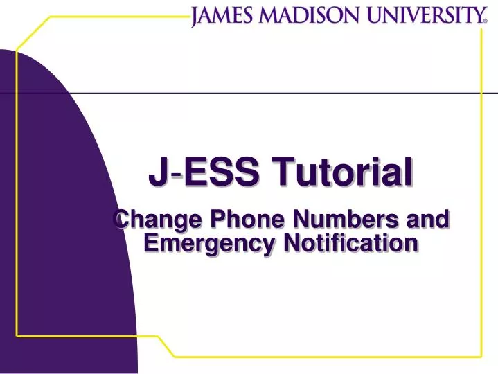 j ess tutorial change phone numbers and emergency notification