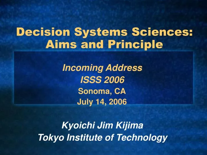 decision systems sciences aims and principle