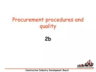 Procurement procedures and quality 2b