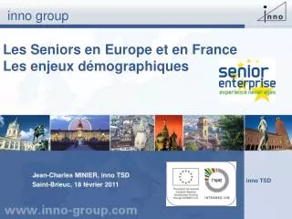 Les Seniors en Europe et en France Les enjeux démographiques