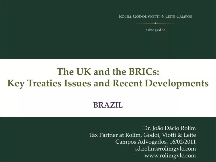 the uk and the brics key treaties issues and recent developments brazil