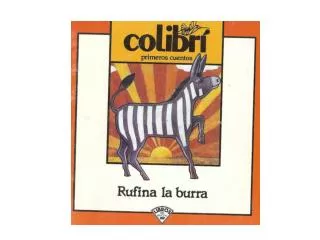 Rufina la burra quería ser famosa