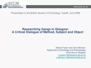 Presentation to the British Society of Criminology, Cardiff, June 2009