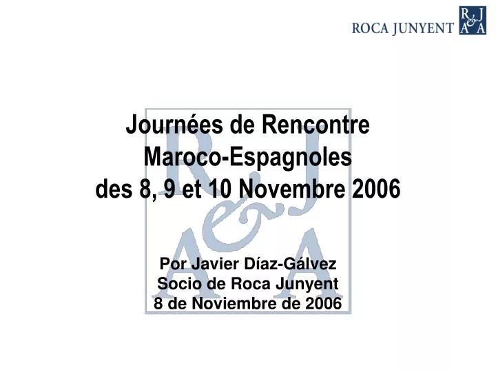 journ es de rencontre maroco espagnoles des 8 9 et 10 novembre 2006