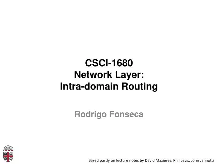 csci 1680 network layer intra domain routing