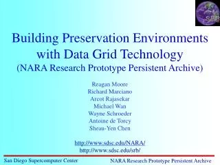 Building Preservation Environments with Data Grid Technology (NARA Research Prototype Persistent Archive)
