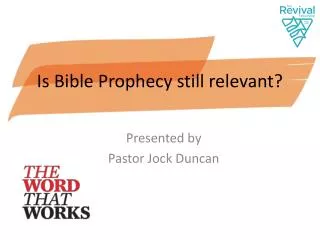 Is Bible Prophecy still relevant?