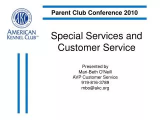 Special Services and Customer Service