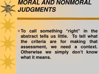 MORAL AND NONMORAL JUDGMENTS