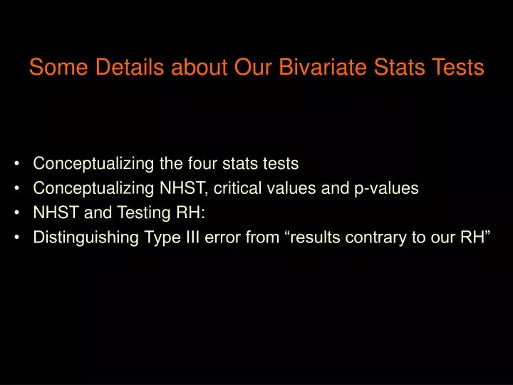 some details about our bivariate stats tests