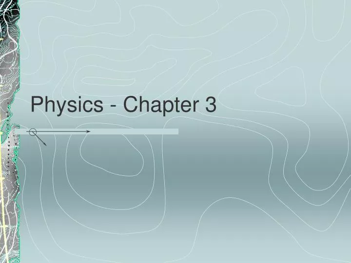 physics chapter 3