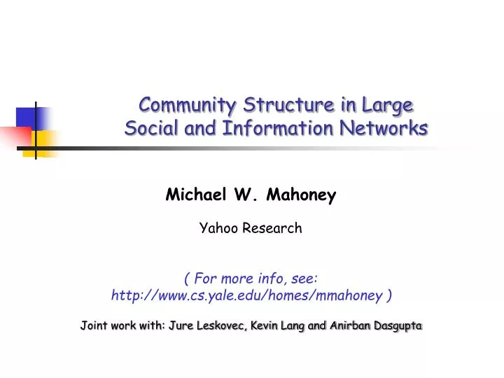 community structure in large social and information networks