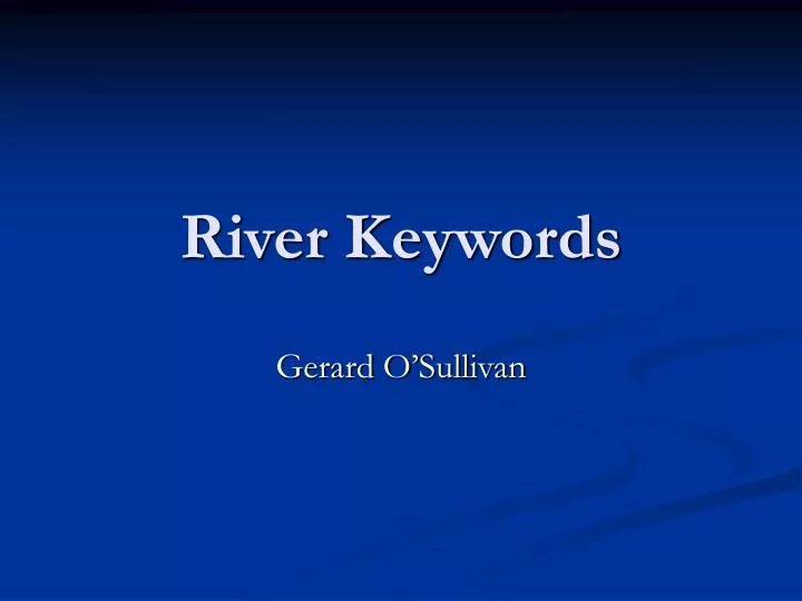 river keywords