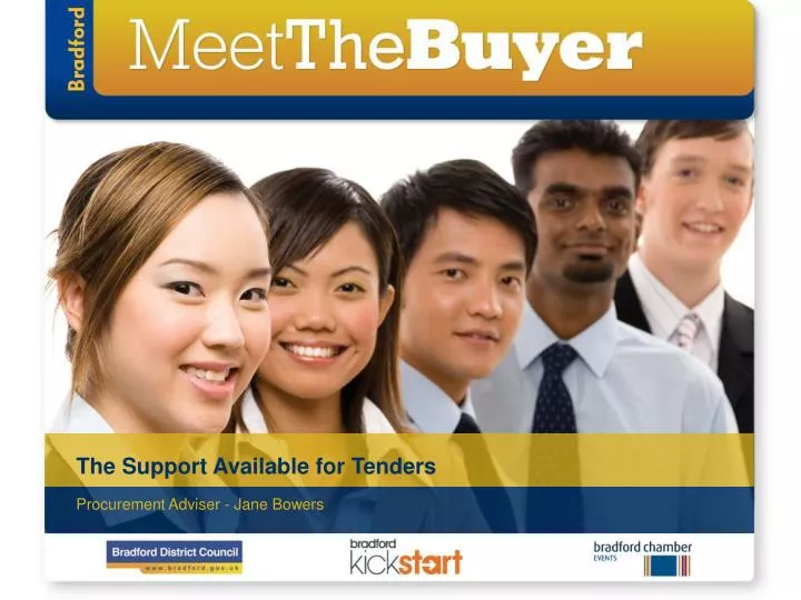 the support available for tenders