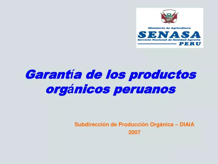 garant a de los productos org nicos peruanos