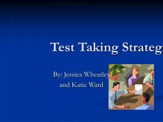 Test Taking Strategies