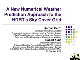 A New Numerical Weather Prediction Approach to the NDFD's Sky Cover Grid