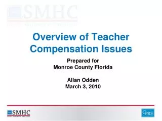 Overview of Teacher Compensation Issues