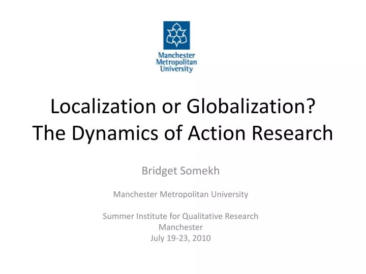 localization or globalization the dynamics of action research
