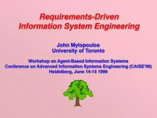 Requirements-Driven Information System Engineering
