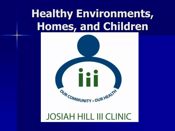 healthy environments homes and children