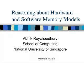 Reasoning about Hardware and Software Memory Models