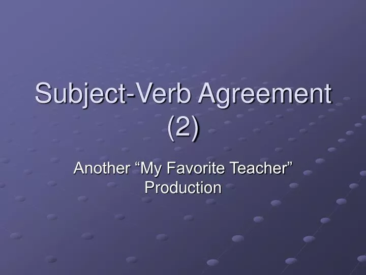 subject verb agreement 2