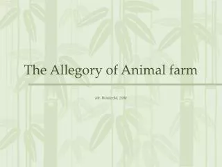 The Allegory of Animal farm
