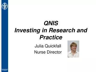 QNIS Investing in Research and Practice