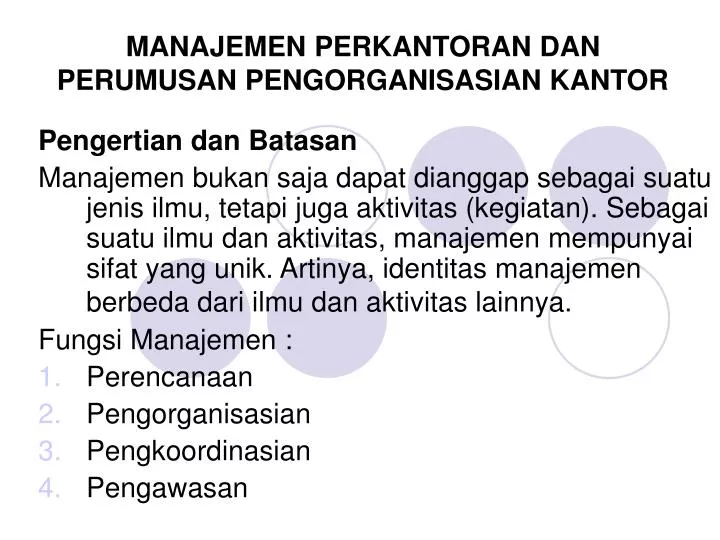 manajemen perkantoran dan perumusan pengorganisasian kantor