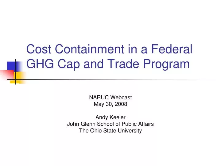 cost containment in a federal ghg cap and trade program