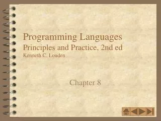 Programming Languages Principles and Practice, 2nd ed Kenneth C. Louden