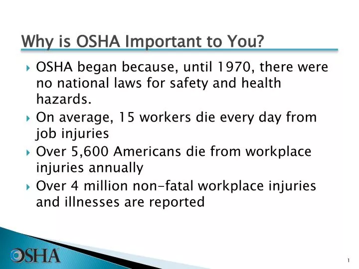 why is osha important to you