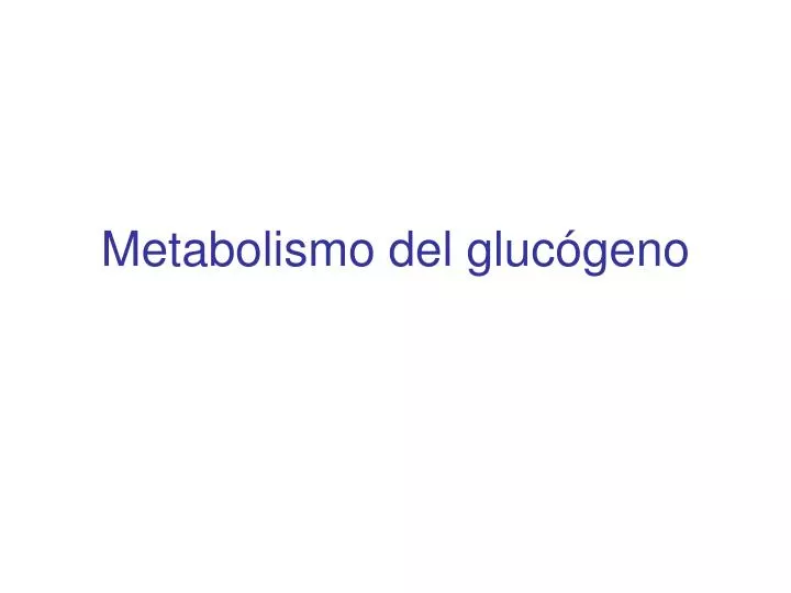 metabolismo del gluc geno
