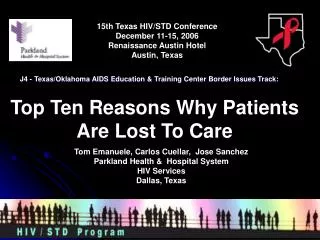 Top Ten Reasons Why Patients Are Lost To Care