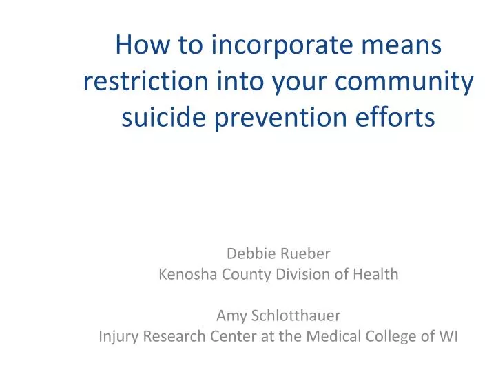 how to incorporate means restriction into your community suicide prevention efforts