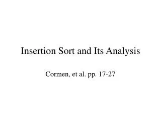 Insertion Sort and Its Analysis