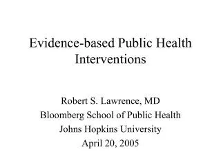 Evidence-based Public Health Interventions