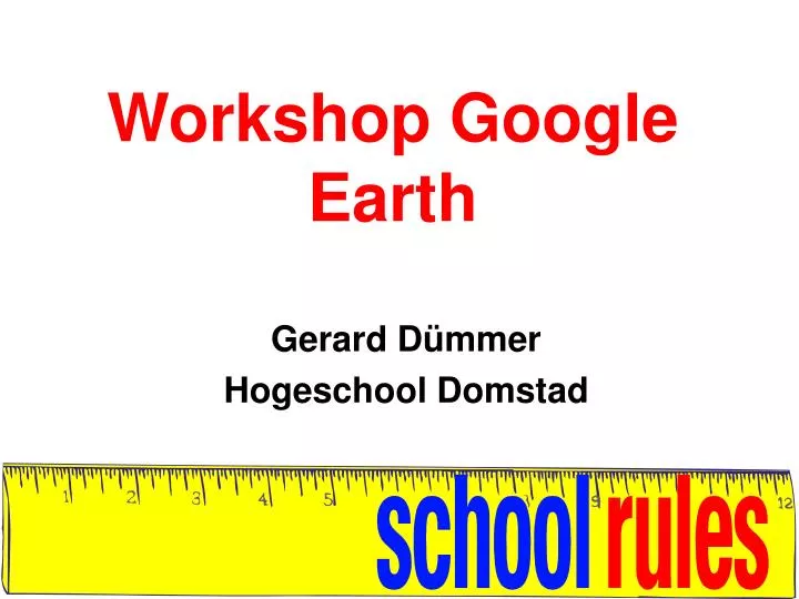 workshop google earth