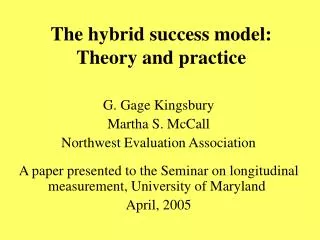 The hybrid success model: Theory and practice
