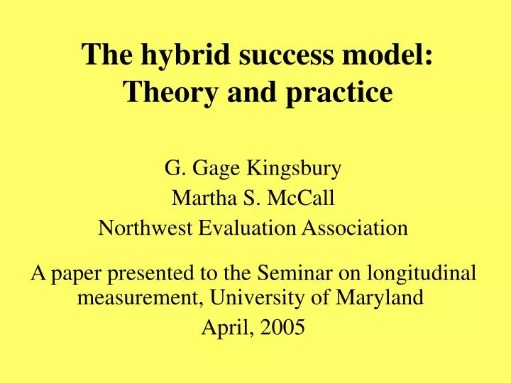 the hybrid success model theory and practice