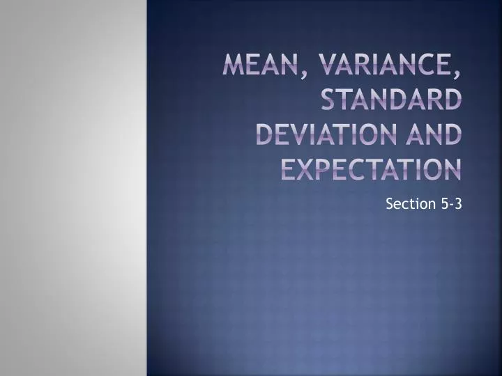 mean variance standard deviation and expectation