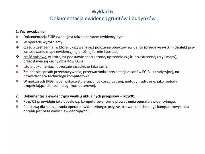 PPT - Wykład 6 Dokumentacja Ewidencji Gruntów I Budynków PowerPoint ...