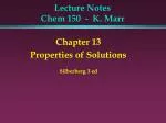 Lecture Notes Chem 150 - K. Marr - slide 1