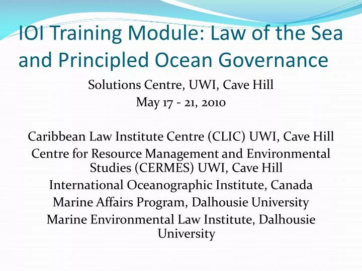 ioi training module law of the sea and principled ocean governance