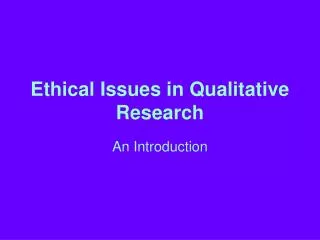 Ethical Issues in Qualitative Research