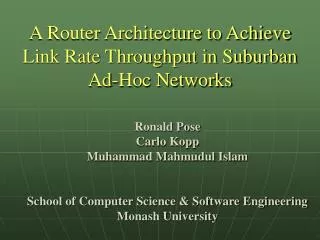 A Router Architecture to Achieve Link Rate Throughput in Suburban Ad-Hoc Networks