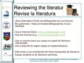 Reviewing the literature Revise la literatura
